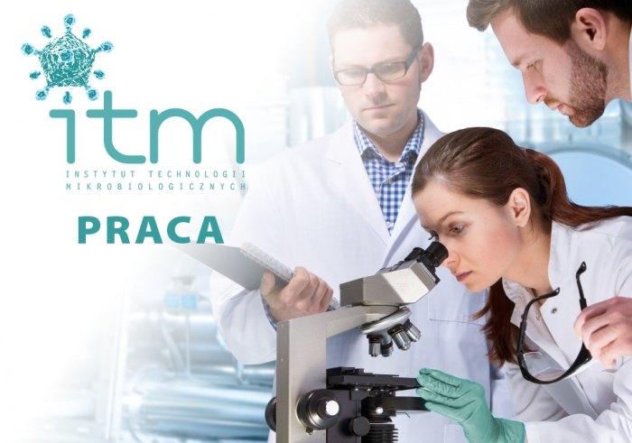 PRACA W ITM – Starszy specjalista ds. analiz; Kierownik Laboratorium Fizykochemii