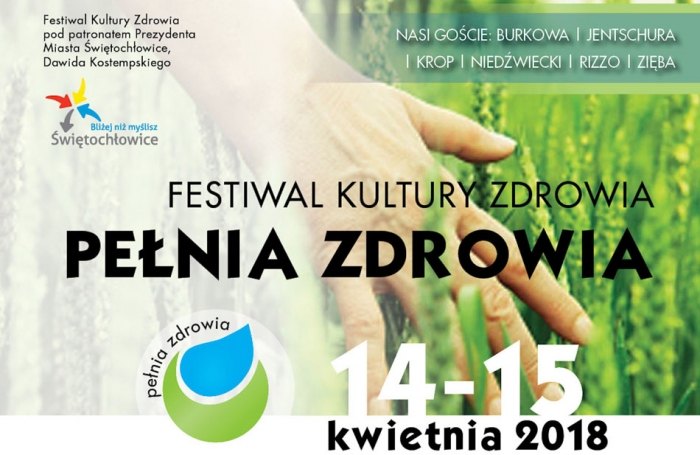 2018.04.14-15, Świętochłowice, Festiwal Kultury Zdrowia „PEŁNIA ZDROWIA”